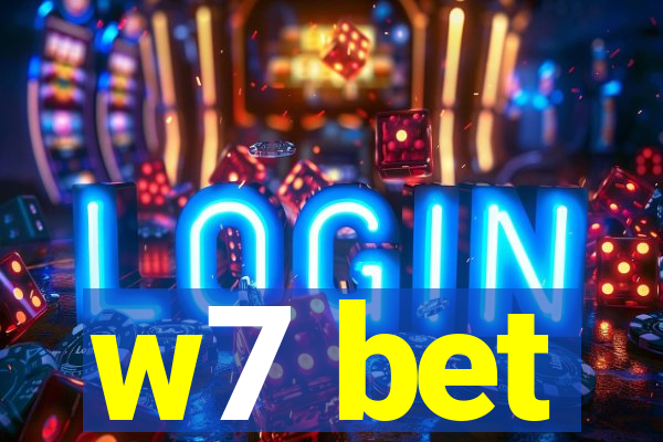 w7 bet